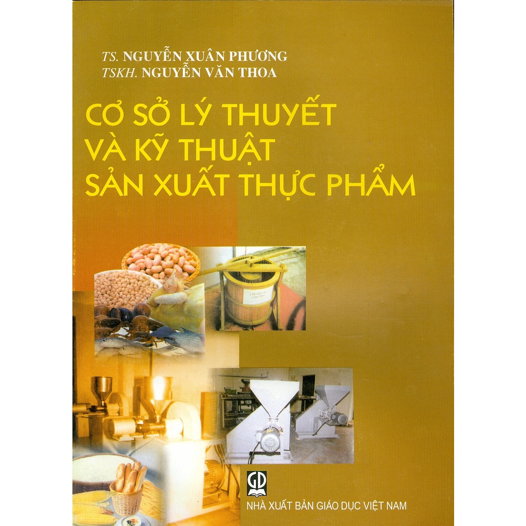 Cơ sở lý thuyết và kỹ thuật sản xuất thực phẩm